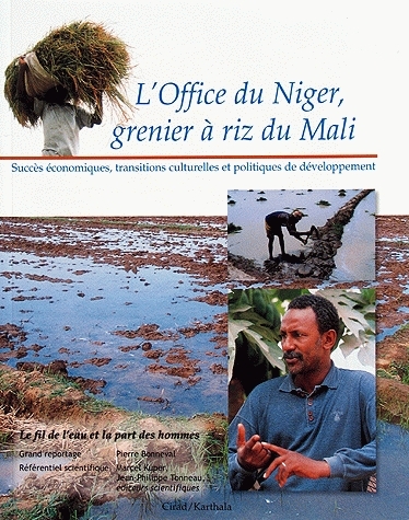 L'office du Niger, grenier à riz du Mali - Succès économiques, transitions  culturelles et politiques de développement - Pierre Bonneval (EAN13 :  9782759206698) | Librairie Quae : des livres au coeur des sciences