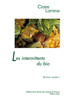 Les intermittents du bio - Claire Lamine - Éditions Quae
