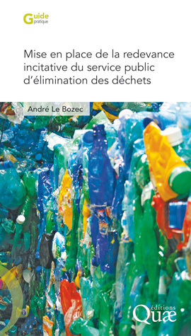 Mise en place de la redevance incitative - André Le Bozec - Éditions Quae