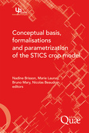 Conceptual Basis, Formalisations and Parameterization of the Stics Crop Model -  - Éditions Quae