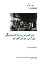 Alimentation populaire et réforme sociale - Anne Lhuissier - Éditions Quae