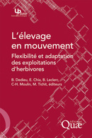 L'elevage en mouvement - Benoît Dedieu, Eduardo Chia, Bernadette Leclerc, Muriel Tichit, Charles-Henri Moulin - Éditions Quae