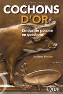 Cochons d'or - Jocelyne Porcher - Éditions Quae