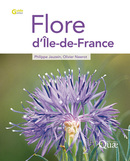 Flora of Ile-de-France - Philippe Jauzein, Olivier Nawrot - Éditions Quae
