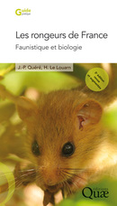 Rodents of France – 3rd edition - Jean-Pierre Quéré, Henri Le Louarn - Éditions Quae