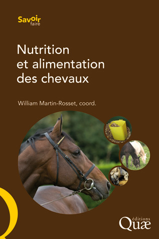 Nutrition et alimentation des chevaux - - (EAN13 : 9782759221349