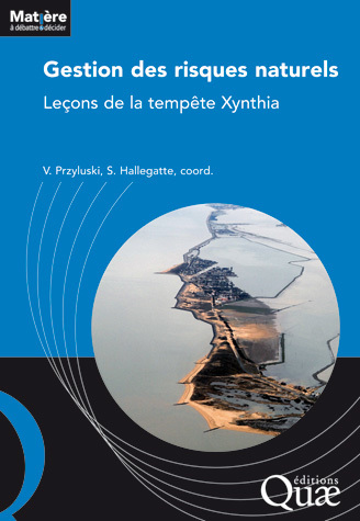 Gestion des risques naturels - Leçons de la tempête Xynthia - (EAN13 ...