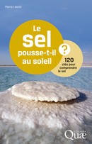 Does Salt Grow in the Sun? - Pierre Laszlo - Éditions Quae