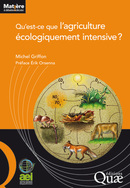 What is Ecologically-intensive Agriculture? - Michel Griffon - Éditions Quae