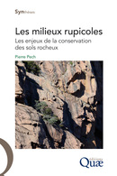 Rupicolous Environments - Pierre Pech - Éditions Quae