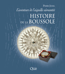 Histoire de la boussole - Pierre Juhel - Éditions Quae