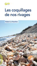 Les coquillages de nos rivages - Robert Le Neuthiec - Éditions Quae