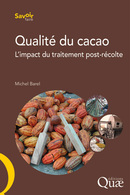 Qualité du cacao - Michel Barel - Éditions Quae