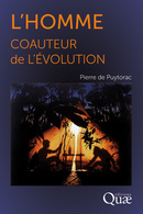 L'homme coauteur de l'Évolution - Pierre de Puytorac - Éditions Quae