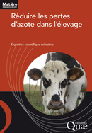 Réduire les pertes d'azote dans l'élevage -  Collectif - Éditions Quae