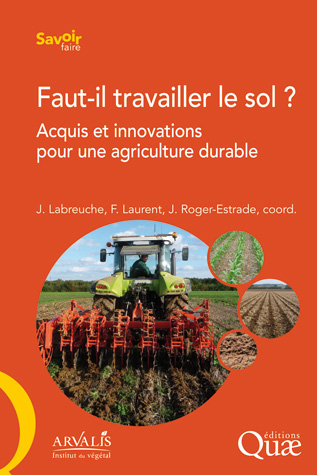 Faut-il travailler le sol ? - Acquis et innovations pour une ...