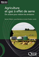 Agriculture et gaz à effet de serre -  - Éditions Quae