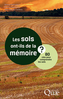 Do Soils Have Memories? - Jérôme Balesdent, Etienne Dambrine, Jean-Claude Fardeau - Éditions Quae