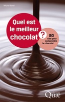 Quel est le meilleur chocolat ? - Michel Barel - Éditions Quae