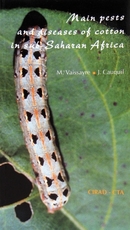 Main pests and diseases of cotton in sub-saharan Africa - Maurice Vaissayre, Jean Cauquil - Cirad