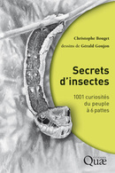 Secrets d'insectes - Christophe Bouget - Éditions Quae