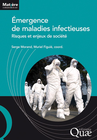 Emergence De Maladies Infectieuses Risques Et Enjeux De Societe Ean13 9782759224920 Librairie Quae Des Livres Au Coeur Des Sciences