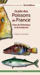 Guide des poissons de France - Fabrice Teletchea - Belin