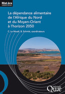 Food dependency in North Africa and soon, the Middle East 2050 -  - Éditions Quae