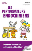 Les perturbateurs endocriniens - Denise Caro - Éditions Quae