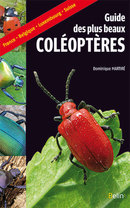 Guide des plus beaux coléoptères - Dominique Martiré - Belin