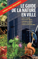 Le guide de la nature en ville - Guillaume Eyssartier - Belin