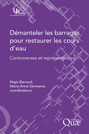 Dismantling dams to restore watercourses -  - Éditions Quae