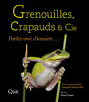 Frogs, Toads & Co. - Françoise Serre Collet - Éditions Quae