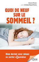 Quoi de neuf sur le sommeil ? - Anne Le Pennec - Éditions Quae