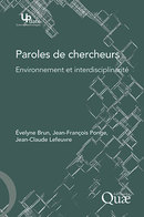 Words of Researchers  - Évelyne Brun, Jean-François Ponge, Jean-Claude Lefeuvre - Éditions Quae