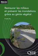 Habitat Restoration and Flood Prevention through Vegetation Engineering - Freddy Rey - Éditions Quae