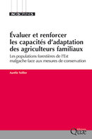Évaluer et renforcer les capacités d’adaptation des agriculteurs familiaux - Aurélie Toillier - Éditions Quae