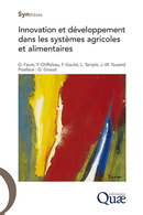 Innovation and development in agricultural and food systems - Guy Faure, Yuna Chiffoleau, Frédéric Goulet, Ludovic Temple, Jean-Marc Touzard - Éditions Quae