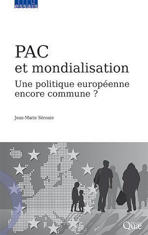 PAC et mondialisation  - Jean-Marie Séronie - Éditions Quae