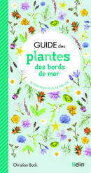 Guide des plantes des bords de mer - Christian Bock - Belin