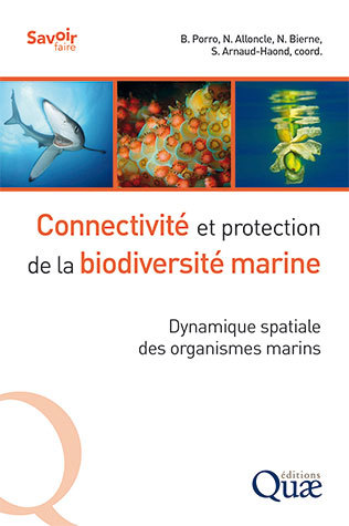 Connectivité et protection de la biodiversité marine -  - Éditions Quae