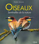 Birds, nature’s sentinels  - Frédéric Archaux - Éditions Quae