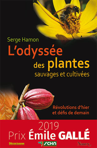 L’odyssée des plantes sauvages et cultivées - Serge Hamon - Éditions Quae