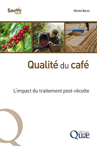 Qualité du café - Michel Barel - Éditions Quae