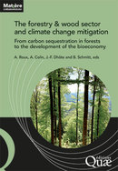 The forestry & wood sector and climate change mitigation -  - Éditions Quae