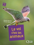 Animal flight - Vincent Albouy, Jacques Blondel - Éditions Quae
