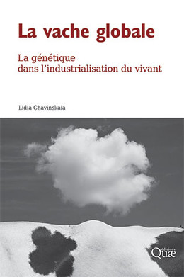 La vache globale - Lidia Chavinskaia - Éditions Quae
