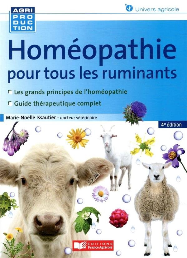 Homéopathie pour tous les ruminants - Marie-Noëlle Issautier - Editions France Agricole