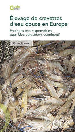 Élevage de crevettes d'eau douce en Europe - Géraud Laval - Éditions Quae