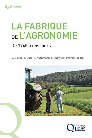 La fabrique de l'agronomie -  - Éditions Quae